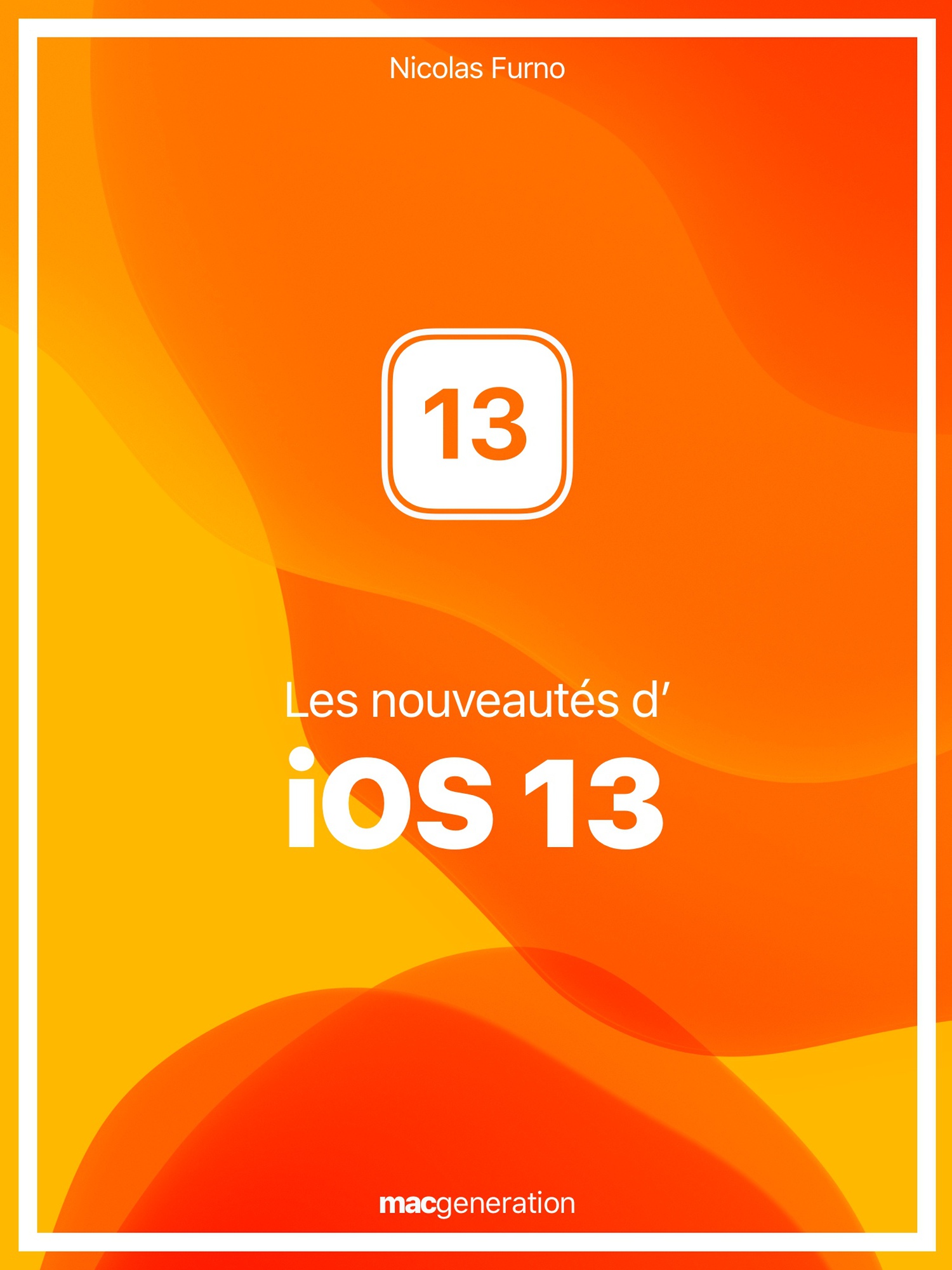 Couverture Les nouveautés d’iOS 13